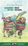 Ivan Kraus: Číslo do nebe / Le numéro au ciel