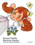 Eduard Petiška: Alenčina čítanka Eduard Petiška: Alenčina čítanka
