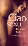 Benjamin Kuras: Ciao sexu Benjamin Kuras: Ciao sexu