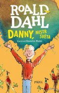 Roald Dahl: Danny, mistr světa Roald Dahl: Danny, mistr světa