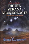 Erich von Däniken: Druhá strana archeologie