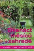 Johannes Höhne: Dvanáct měsíců v zahradě Johannes Höhne: Dvanáct měsíců v zahradě