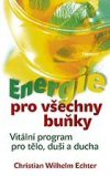 Christian Wilhelm Echter: Energie pro všechny buňky Christian Wilhelm Echter: Energie pro všechny buňky