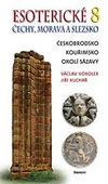 Václav Vokolek, Jiří Kuchař: Esoterické Čechy, Morava a Slezsko 8.díl