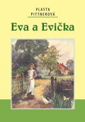 Vlasta Pittnerová: Eva a Evička