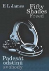 E L James: Fifty Shades Freed: Padesát odstínů svobody