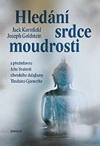 Jack Kornfield, Joseph Goldstein: Hledání srdce moudrosti