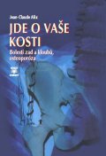 Jean-Claude Alix: Jde o vaše kosti Jean-Claude Alix: Jde o vaše kosti