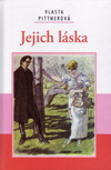 Vlasta Pittnerová: Jejich láska Vlasta Pittnerová: Jejich láska