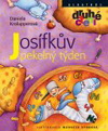 Markéta Vydrová, Daniela Krolupperová: Josífkův pekelný týden Markéta Vydrová, Daniela Krolupperová: Josífkův pekelný týden