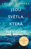 Anthony Doerr: Jsou světla, která nevidíme Anthony Doerr: Jsou světla, která nevidíme