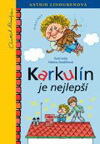 Astrid Lindgrenová: Karkulín je nejlepší