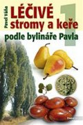 Pavel Váňa: Léčivé stromy a keře  I. 