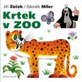 Miler Zdeněk, Žáček Jiří: Krtek a jeho svět 6 - Krtek v ZOO