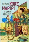 Ondřej Sekora: Kuře Napipi a jeho přátelé