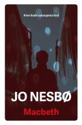 Jo Nesbo: Macbeth 