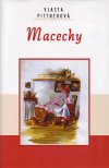 Vlasta Pittnerová: Macechy