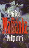 Sveva C. Modignaniová: Mafiánka