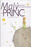 Antoine de Saint-Exupéry: Malý princ Antoine de Saint-Exupéry: Malý princ