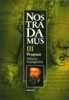 Valerio Evangelisti: Nostradamus III. - Propast Valerio Evangelisti: Nostradamus III. - Propast