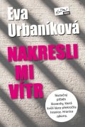 Eva Urbaníková: Nakresli mi vítr Eva Urbaníková: Nakresli mi vítr