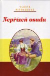 Vlasta Pittnerová: Nepřízeň osudu