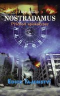 Kurt Allgeier: Nostradamus - Příchod apokalypsy
