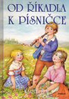 Karel Lédl: Od říkadla k písničce Karel Lédl: Od říkadla k písničce