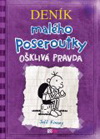 Jeff Kinney: Deník malého poseroutky 5 - Ošklivá pravda