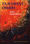 Zoša Kinkorová: Tajemství osudu Zoša Kinkorová: Tajemství osudu