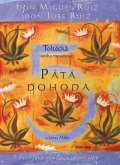 Don Miguel Ruiz: Pátá dohoda Don Miguel Ruiz: Pátá dohoda