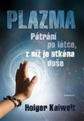 Holger Kalweit: Plazma Holger Kalweit: Plazma