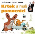 Miler Zdeněk, Žáček Jiří: Krtek a jeho svět 2 - Krtek a malí pomocníci Miler Zdeněk, Žáček Jiří: Krtek a jeho svět 2 - Krtek a malí pomocníci