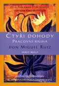 Don Miguel Ruiz: Čtyři dohody - pracovní kniha