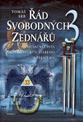 Tomáš Srb: Řád svobodných zednářů 3 Tomáš Srb: Řád svobodných zednářů 3