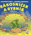 Zdeněk Smetana, Jaromír Kincl: Rákosníček a rybník Zdeněk Smetana, Jaromír Kincl: Rákosníček a rybník