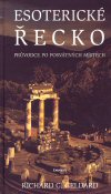 Richard G. Geldard: Esoterické Řecko Richard G. Geldard: Esoterické Řecko