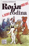 Zdena Frýbová: Robin druhý a jeho rodina