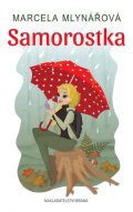 Marcela Mlynářová: Samorostka Marcela Mlynářová: Samorostka
