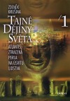 Zdeněk Krušina: Tajné dějiny světa/1 - Atlantis, ztracená perla