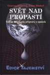 Grazyna Fosarová, Franz Bludorf: Svět nad propastí Grazyna Fosarová, Franz Bludorf: Svět nad propastí