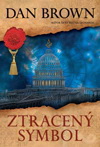 Dan Brown: Ztracený symbol Dan Brown: Ztracený symbol