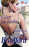 Barbara Taylor Bradfordová: Účet za lásku Barbara Taylor Bradfordová: Účet za lásku