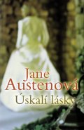 Jane Austenová: Úskalí lásky Jane Austenová: Úskalí lásky