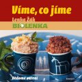 Lenka Žák: Víme, co jíme - Vědomé vaření - Biolenka