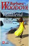 Barbara Woodová: Vzdálená řeka Barbara Woodová: Vzdálená řeka