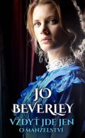 Jo Beverley: Vždyť jde jen o manželství Jo Beverley: Vždyť jde jen o manželství