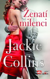 Jackie Collins: Ženatí milenci Jackie Collins: Ženatí milenci