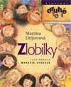 Martina Drijverová: Zlobilky Martina Drijverová: Zlobilky