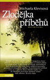 Michaela Klevisová: Zlodějka příběhů